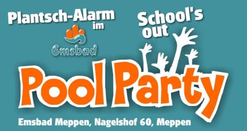 3.7.2019: SCHOOLS-OUT-POOL-PARTY
