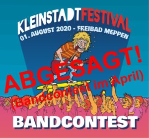 ABGESAGT!!! 17.4.2020: Bandcontest Kleinstadtfestival