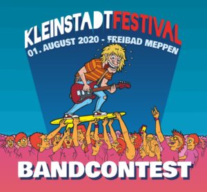 17.4.2020: Bandcontest Kleinstadtfestival