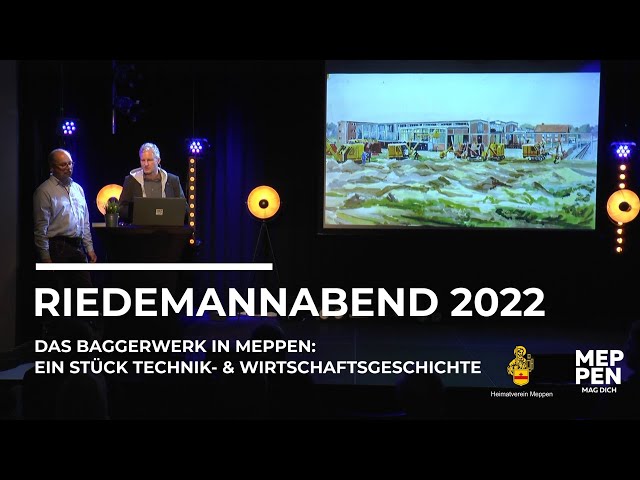 RIEDEMANNABEND 2022 | DAS BAGGERWERK IN MEPPEN