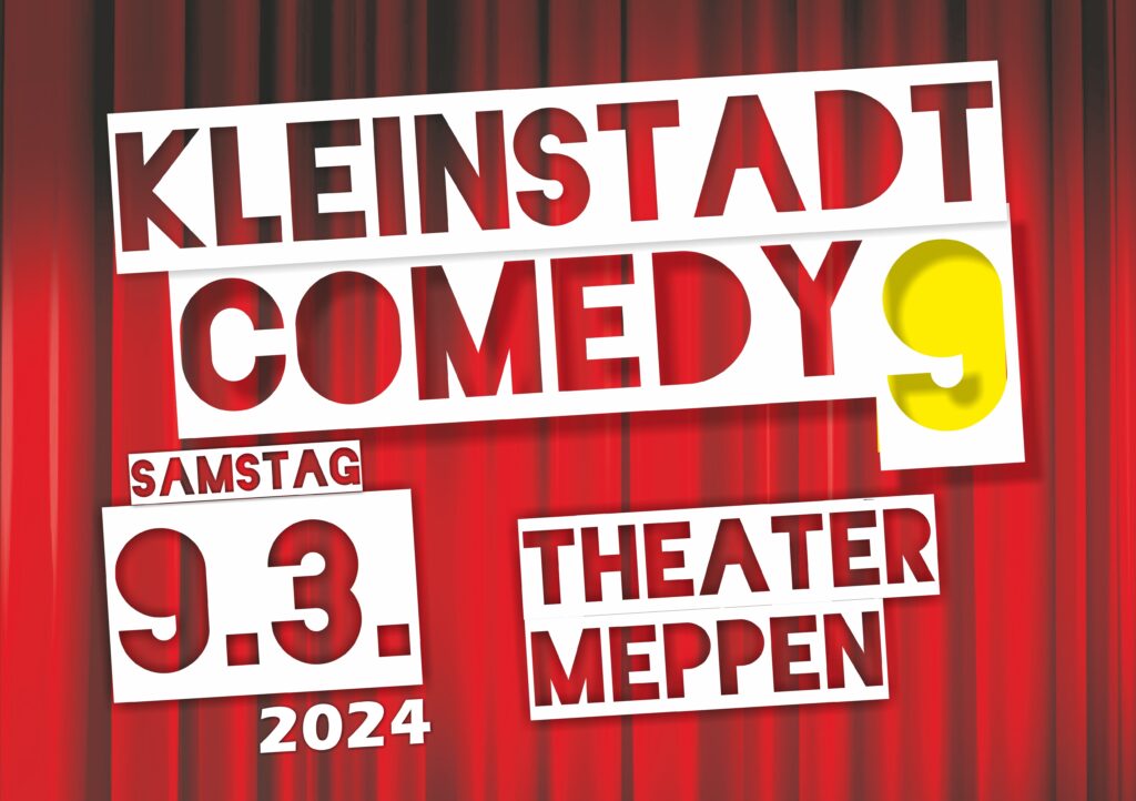 9.3.2024: KLEINSTADTCOMEDY 9