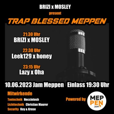 10.6.2023: TRAP BLESSED MEPPEN