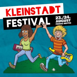 23./24.8.2024: KLEINSTADTFESTIVAL 2024