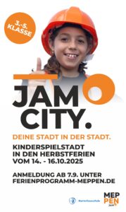 14.-16.10.2025: KINDERSPIELSTADT JAM-CITY