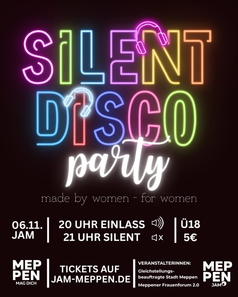 6.11.2026: SILENT PARTY | EXKLUSIV FÜR FRAUEN!