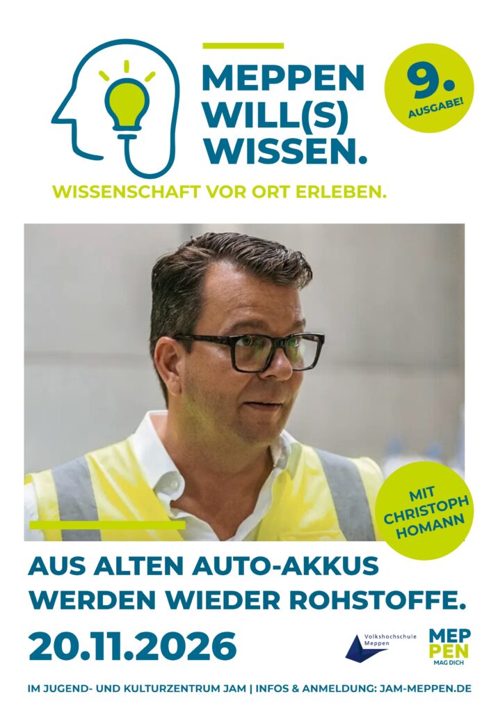 20.11.2026: MEPPEN WILL(S) WISSEN: BATTERIE RECYCLING
